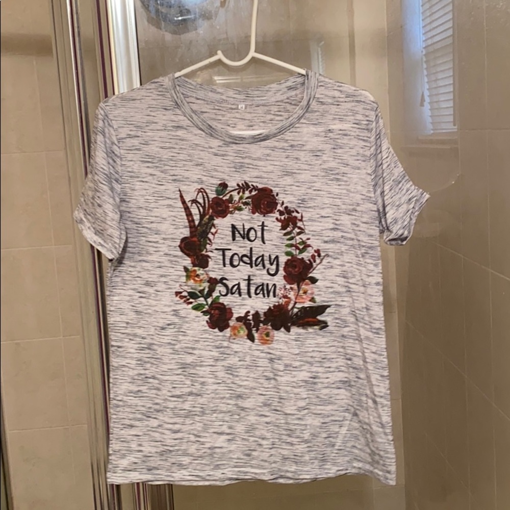 Not today satan shirt